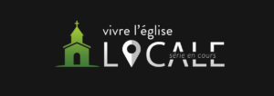 Série: Vivre l’église locale